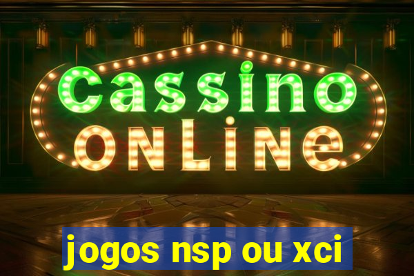 jogos nsp ou xci